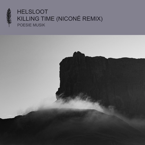 Helsloot ft. featuring Boy Wolf Killing Time (Niconé Remix) cover artwork