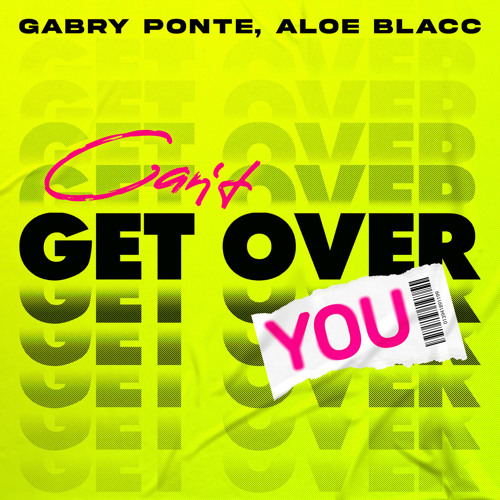 Gabry Ponte featuring Aloe Blacc — Can&#039;t Get Over You cover artwork