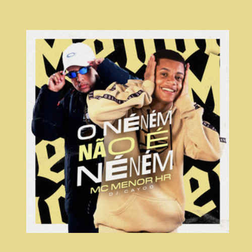 MC Menor HR — O Neném Não É Neném cover artwork