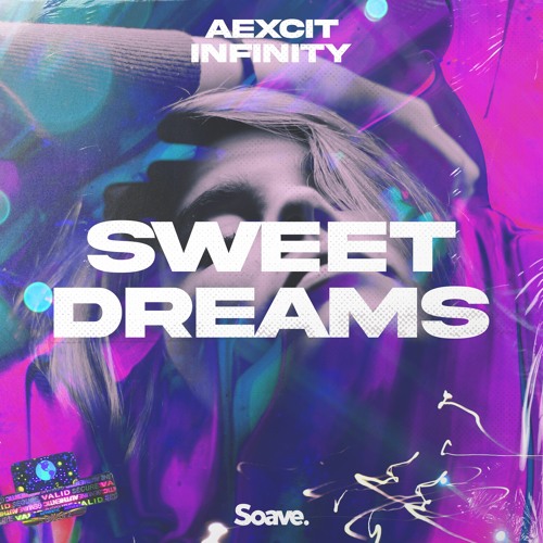 Aexcit & Infinity — Sweet Dreams cover artwork