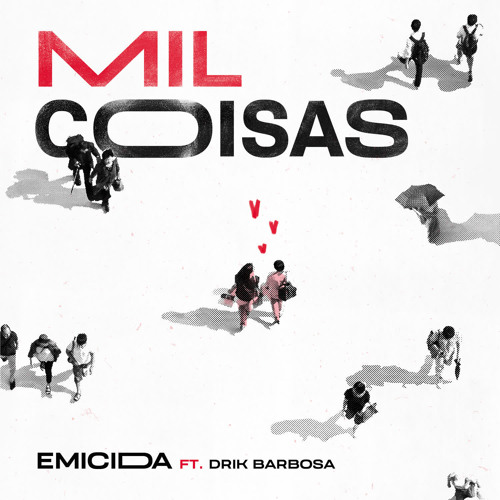 Emicida featuring Drik Barbosa — Mil Coisas cover artwork