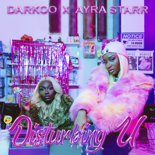 Darkoo & Arya Starr Disturbing U cover artwork