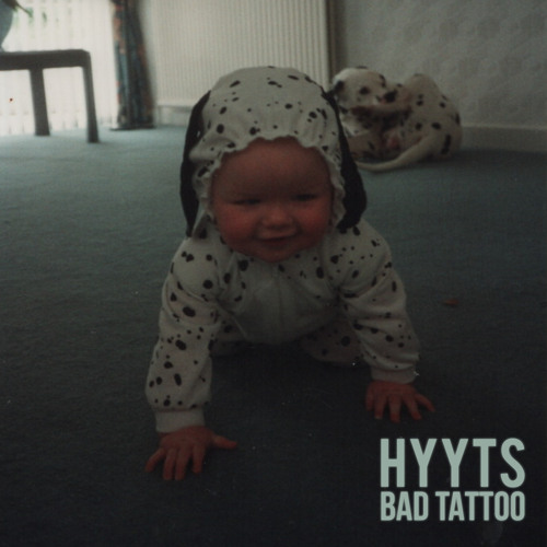 HYYTS Bad Tattoo cover artwork