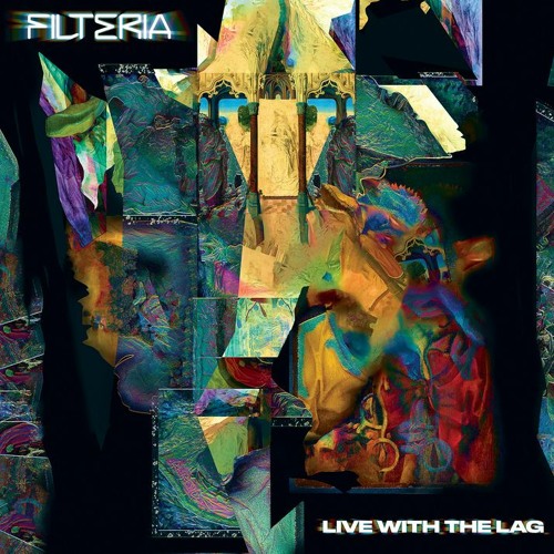 Filteria Live With The Lag cover artwork