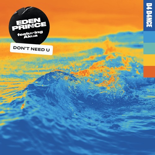 Eden Prince featuring Akua — Don&#039;t Need U cover artwork
