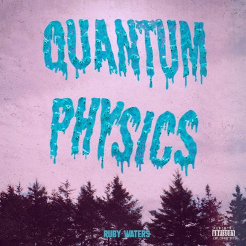 Ruby Waters — Quantum Physics cover artwork
