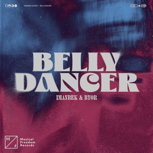 Imanbek & BYOR — Belly Dancer cover artwork