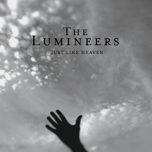 The Lumineers — just like heaven cover artwork