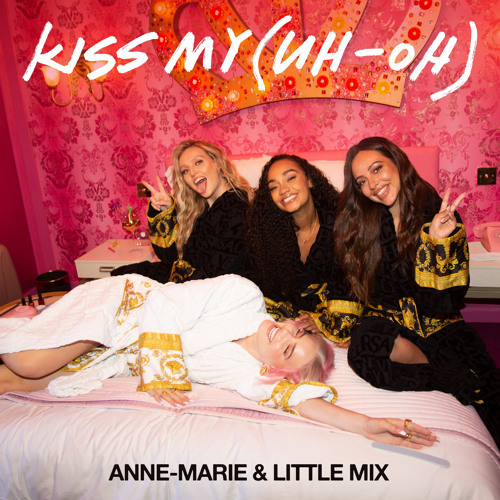 Anne-Marie & Little Mix — Kiss My (Uh Oh) (PS1 Remix) cover artwork