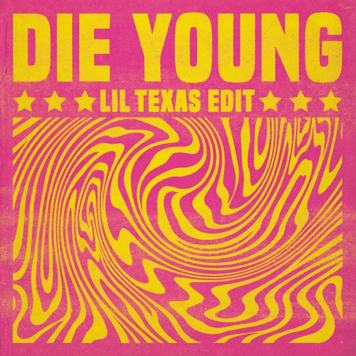 Lil Texas Die Young cover artwork
