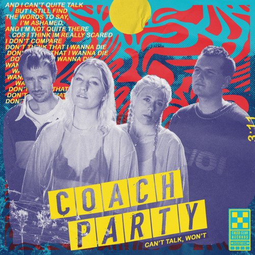 Coach Party — Can&#039;t Talk, Won&#039;t cover artwork