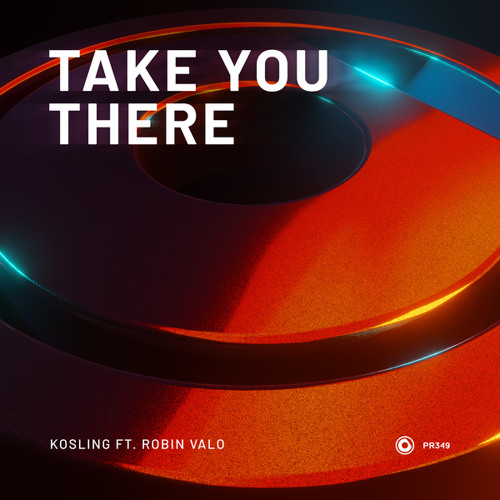 Kosling featuring Robin Valo — Take You There cover artwork