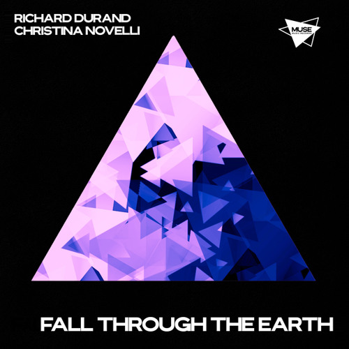 Richard Durand & Christina Novelli — Fall Through The Earth cover artwork