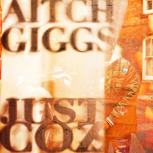 Aitch & Giggs — Just Coz cover artwork