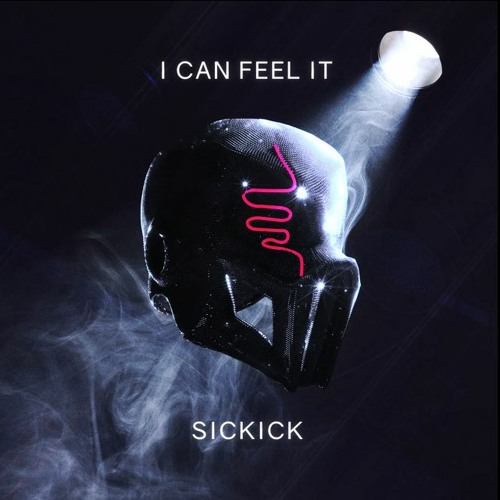 Sickick I Can Feel It cover artwork