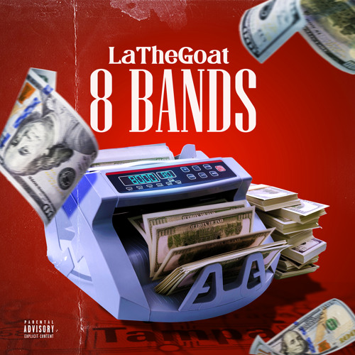 LaTheGoat featuring Rick Ross & Jermaine Dupri — 8 Bands cover artwork