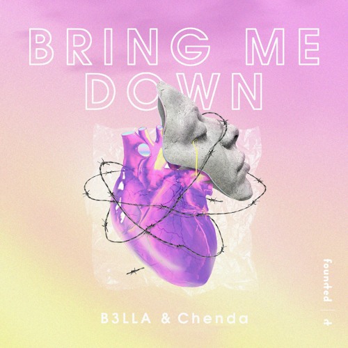 B3LLA & CHENDA Bring Me Down cover artwork