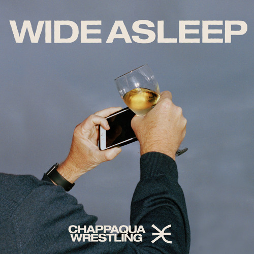 Chappaqua Wrestling — Wide Asleep cover artwork