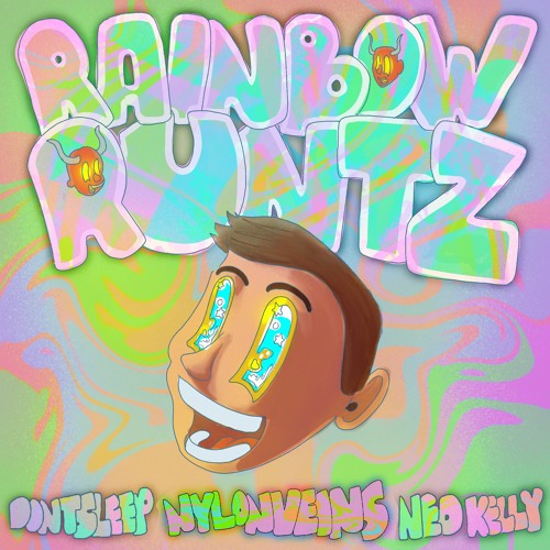 Dontsleep & Since99 — Rainbow Runtz cover artwork
