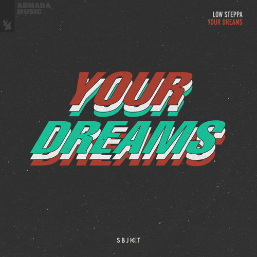 Low Steppa — Your Dreams cover artwork
