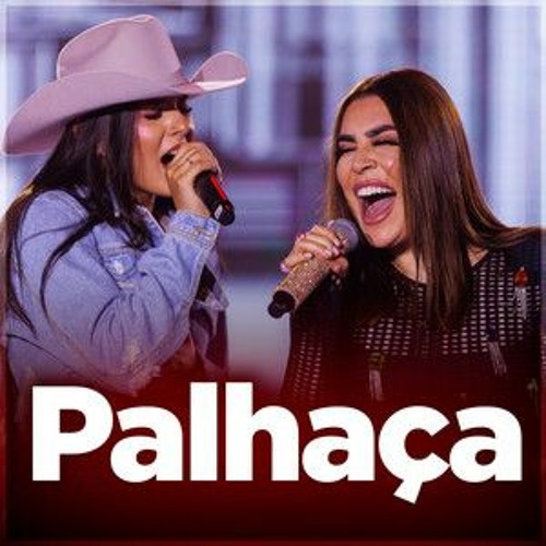 Naiara Azevedo & Ana Castela — Palhaça cover artwork