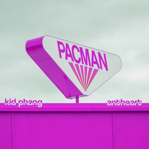 Kid Phang & ANT — PACMAN cover artwork