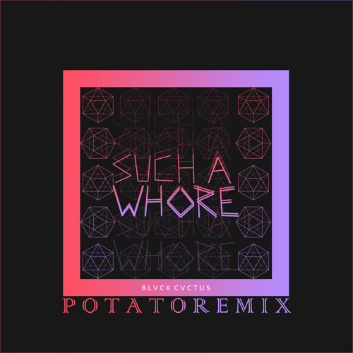 JVLA — Such A Whore (Potato Remix) cover artwork