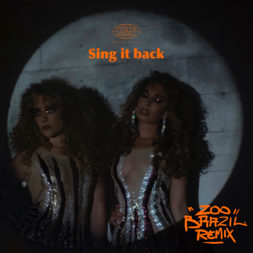 Rebecca &amp; Fiona — Sing It Back (Zoo Brazil Remix) cover artwork