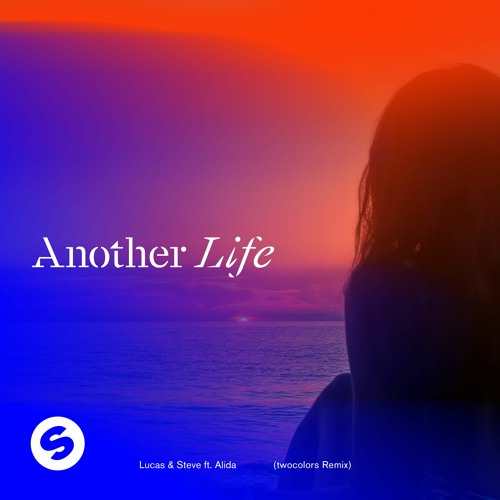 Lucas &amp; Steve featuring Alida — Another Life (twocolors Remix) cover artwork