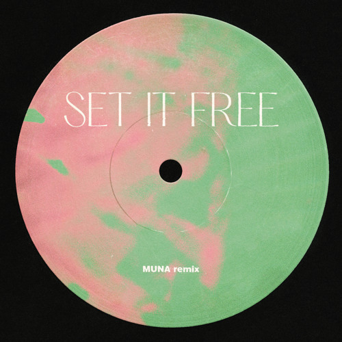 Now — Set It Free (MUNA Remix) cover artwork