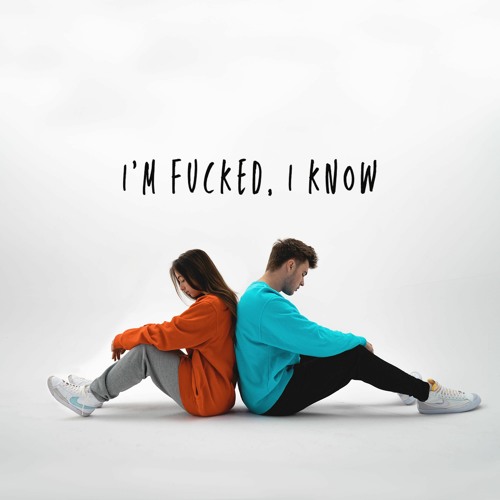 Munn featuring Delanie Leclerc — I&#039;m fucked, i know cover artwork