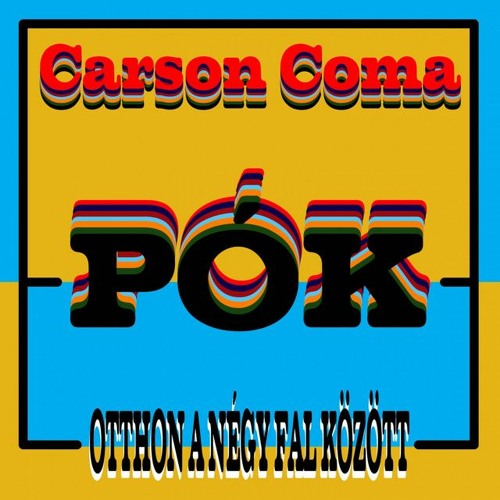 Carson Coma — Pók cover artwork