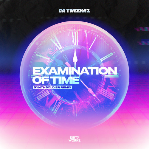 Da Tweekaz — Examination Of Time (Synthsoldier Remix) cover artwork