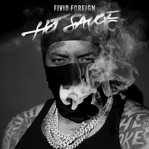 Fivio Foreign Hot Sauce cover artwork