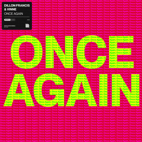 Dillon Francis & VINNE — Once Again cover artwork