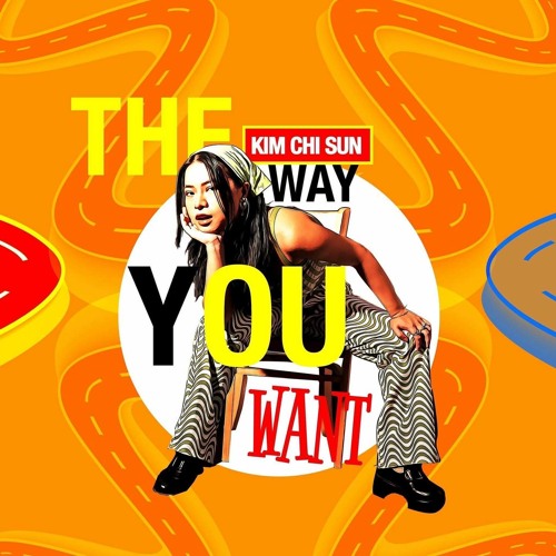 Kim Chi Sun ft. featuring Charles The Way You Want cover artwork