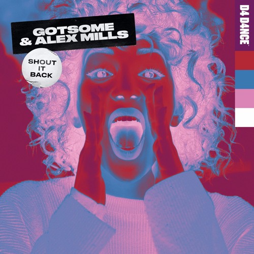 GotSome & Alex Mills Shout It Back cover artwork