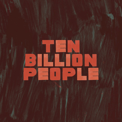 Explosions in the Sky — Ten Billion People cover artwork