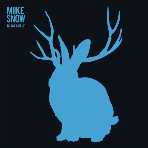 Miike Snow — Black &amp; Blue cover artwork