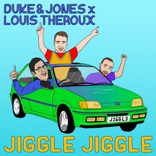 Duke &amp; Jones & Louis Theroux — Jiggle Jiggle cover artwork