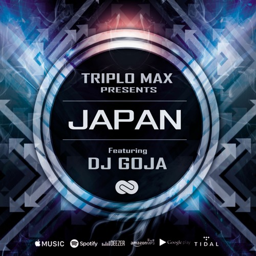 Triplo Max ft. featuring DJ Goja Japan cover artwork