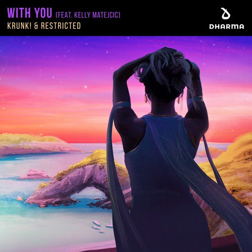 Krunk! & Restricted featuring Kelly Matejcic — With You cover artwork
