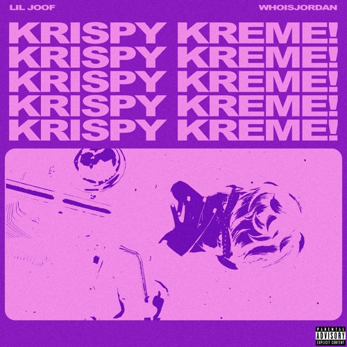Lil Joof featuring WhoIsJordan — KRISPY KREME! cover artwork