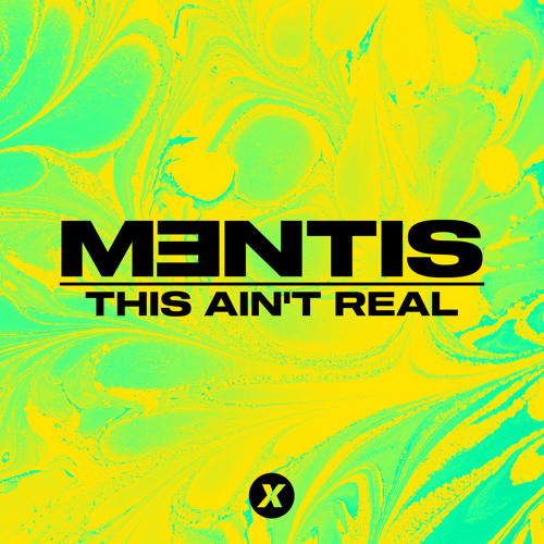 MENTIS — This Ain&#039;t Real cover artwork