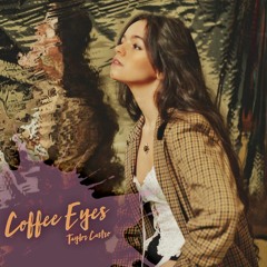 Taylor Castro Coffee Eyes cover artwork