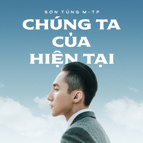 Sơn Tùng M-TP — Chúng ta của hiện tại cover artwork
