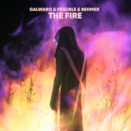 Frauble &amp; Behmer ft. featuring Galwaro The Fire cover artwork