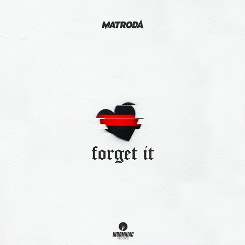 Matroda — Forget It cover artwork