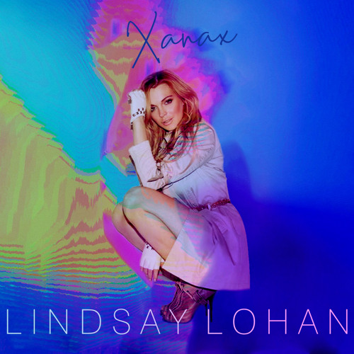 Lindsay Lohan — Xanax cover artwork