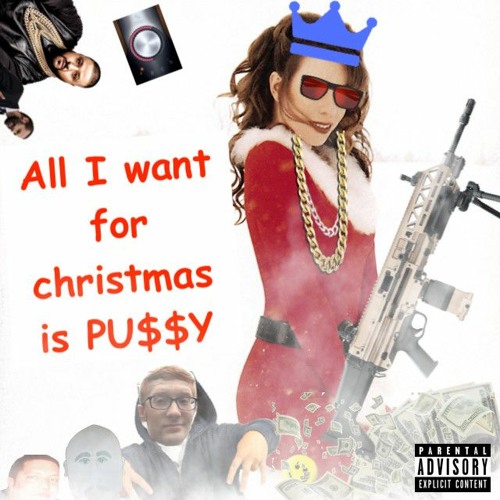 Lil Mosquito Disease featuring Lil Toy Yoda — All I Want for Christmas is PU$$Y cover artwork